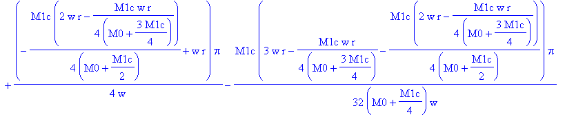 0, 0, (1/2*M1c*(1/2*r*Pi-1/16*M1c*r/(M0+3/4*M1c)*Pi+1/4*(-1/4*M1c*w*r/(M0+3/4*M1c)+w*r)*Pi/w)+(M0+1/2*M1c)*(-1/8*M1c*r/(M0+3/4*M1c)*Pi-1/8*M1c*(2*w*r-1/4*M1c*w*r/(M0+3/4*M1c))/(M0+1/2*M1c)*Pi/w))/(M0+M...